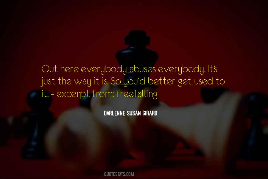 Not Here To Be Used Quotes #189448 Not Here To Be Used Quotes #189448