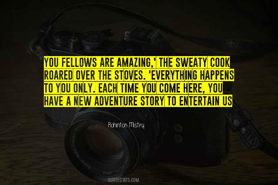 Not Here To Entertain You Quotes #420077