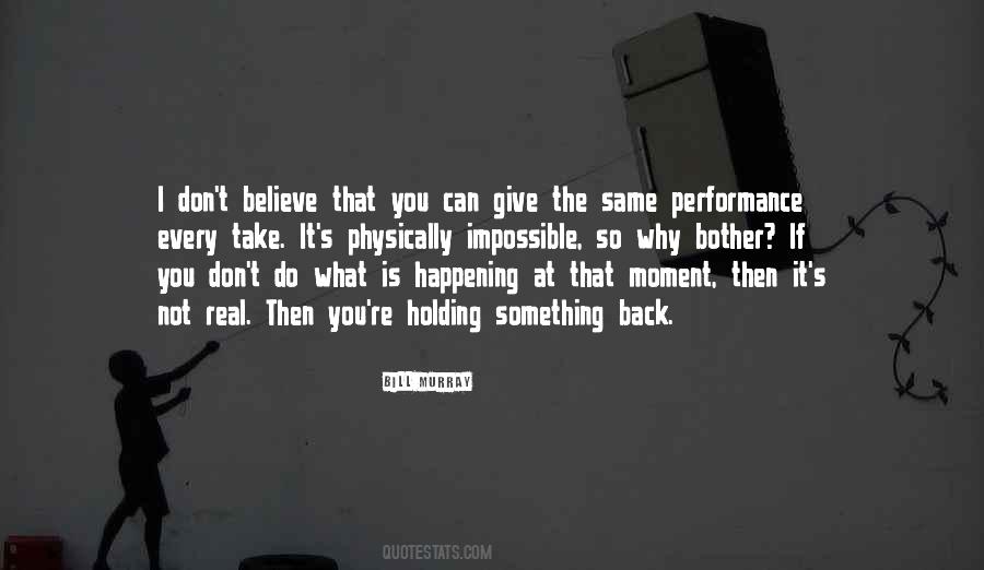 Not Holding You Back Quotes #1768036