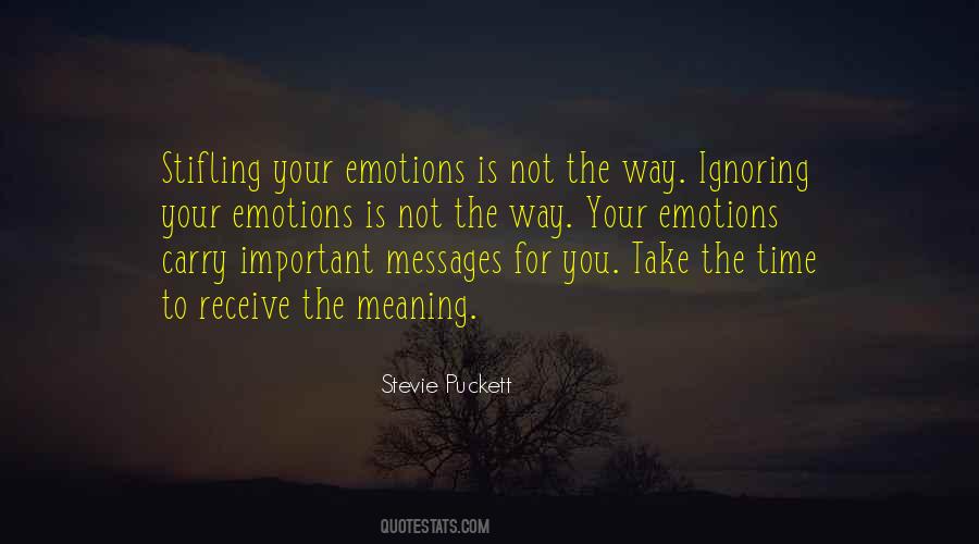 Not Ignoring You Quotes #1113203