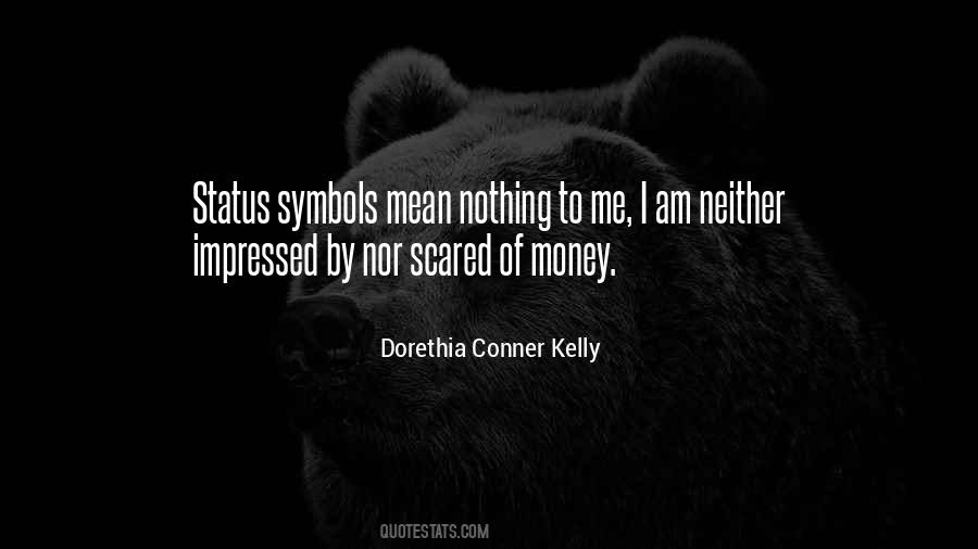 Not Impressed By Money Quotes #576733