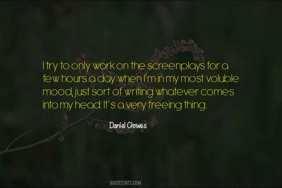 Not In The Mood For Work Quotes #319657