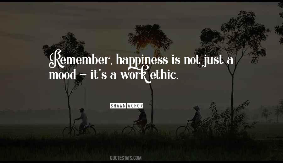 Not In The Mood For Work Quotes #94972