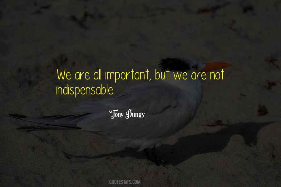 Not Indispensable Quotes #1744908