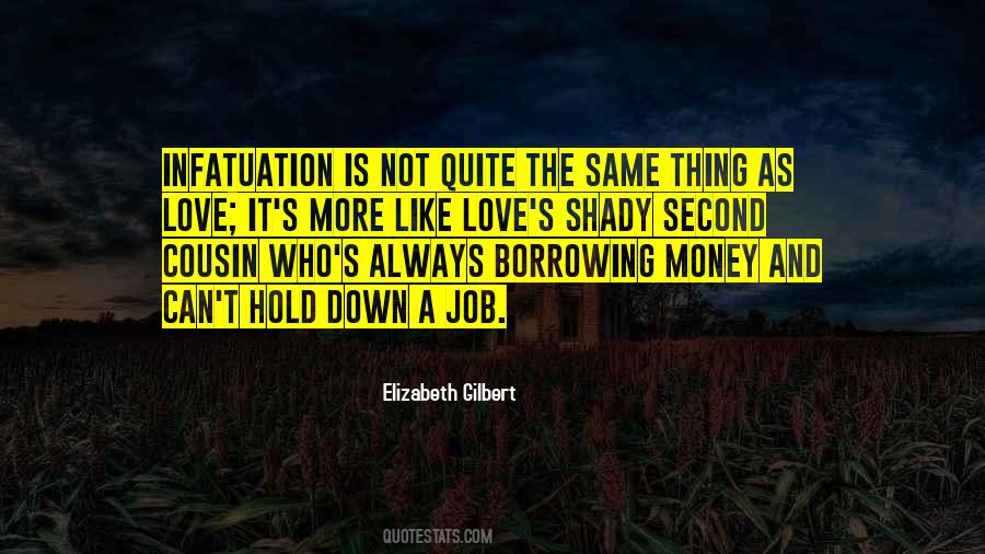 Not Infatuation Quotes #14319