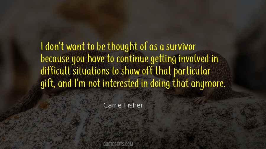 Not Interested Anymore Quotes #1157505
