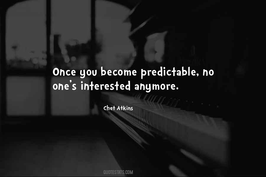 Not Interested Anymore Quotes #1299156