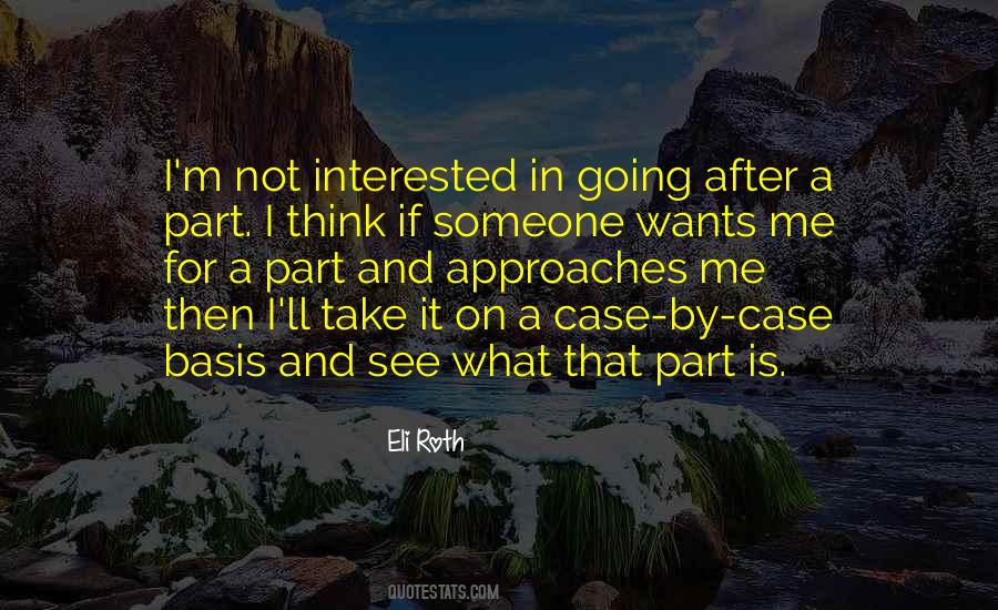 Not Interested In Me Quotes #303253