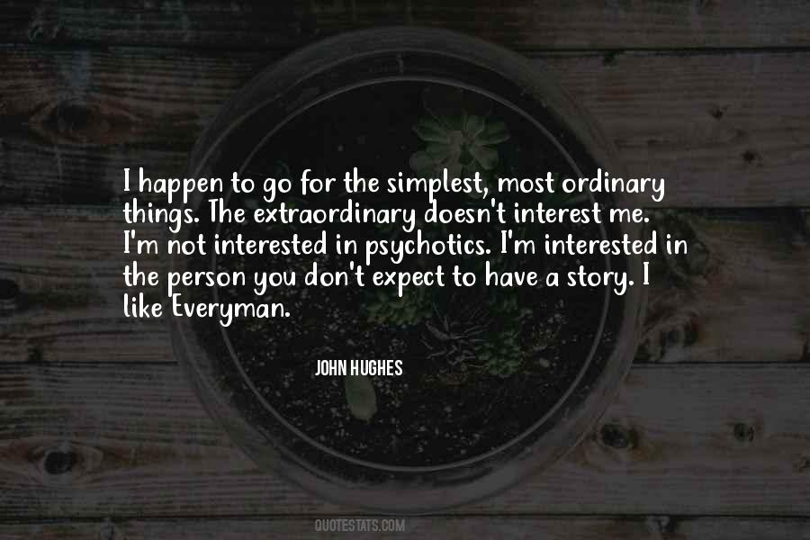 Not Interested In Me Quotes #545940
