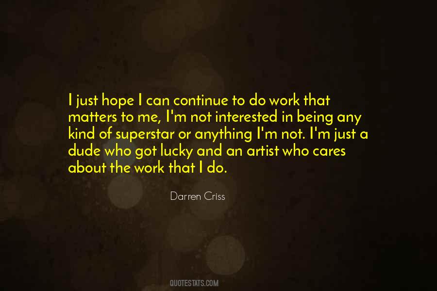 Not Interested In Me Quotes #578867