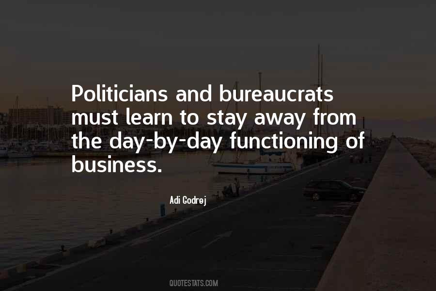 Quotes About Bureaucrats #442579