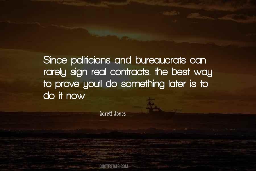 Quotes About Bureaucrats #535847