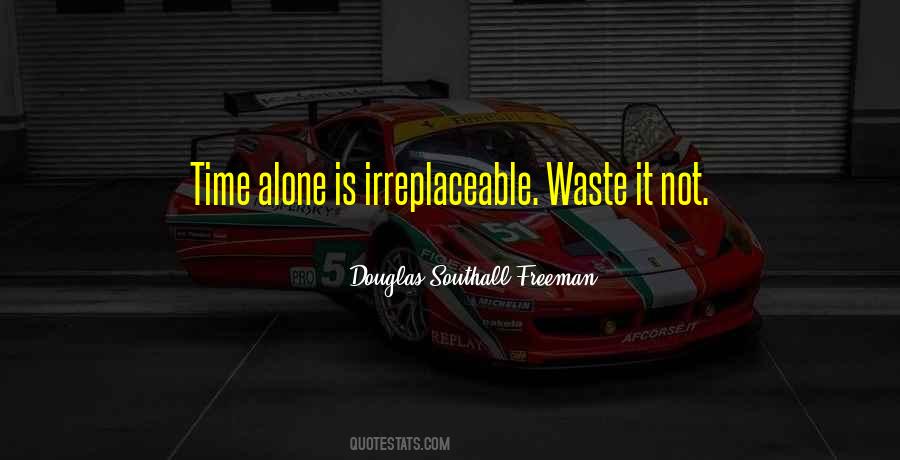 Not Irreplaceable Quotes #565571