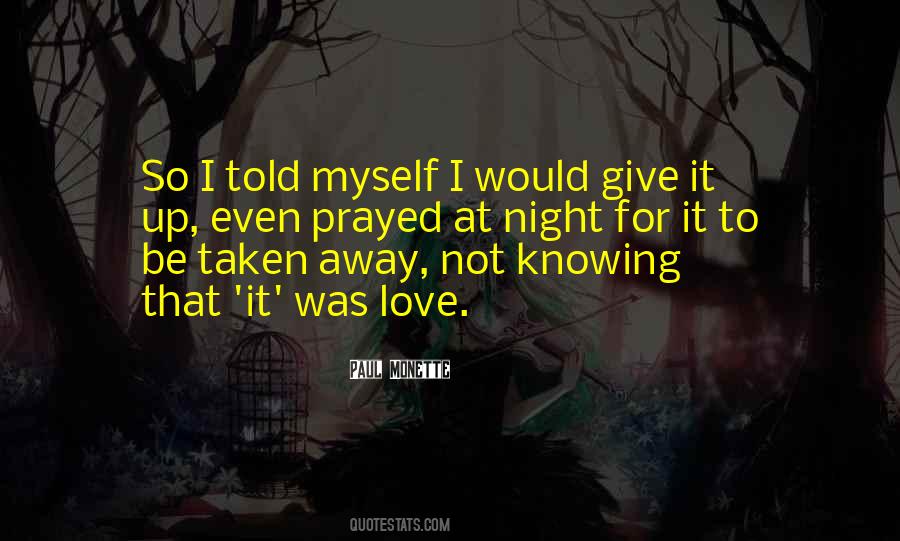 Not Knowing Myself Quotes #961516