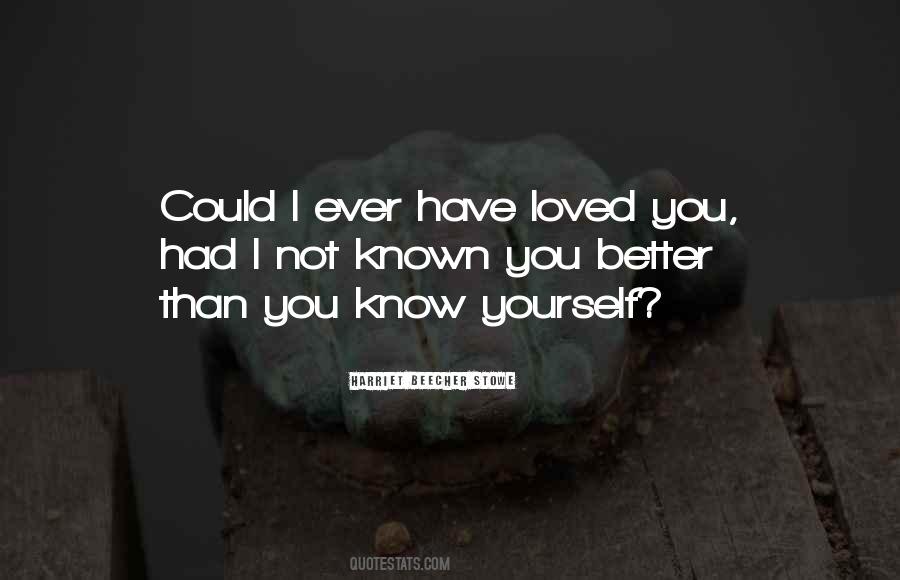 Not Known Love Quotes #132985
