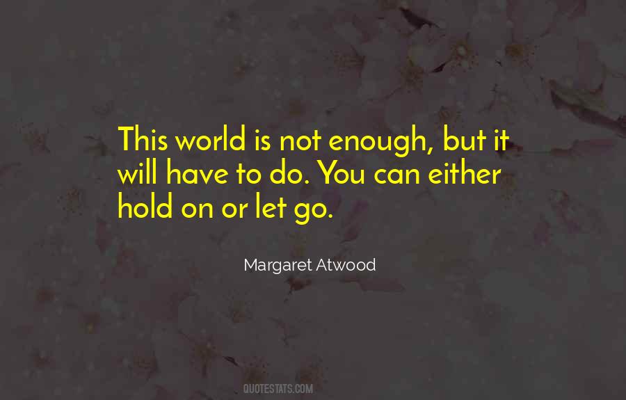 Not Let Go Quotes #6953