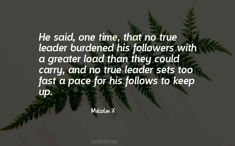 Quotes About Burden Of Leadership #1765943