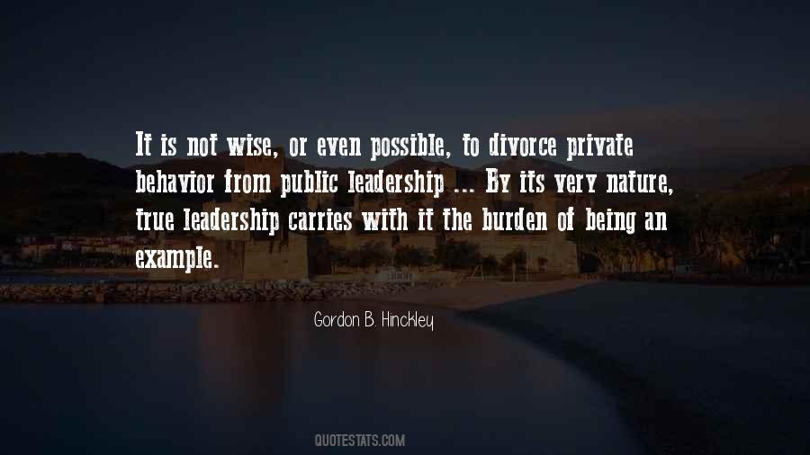 Quotes About Burden Of Leadership #88177