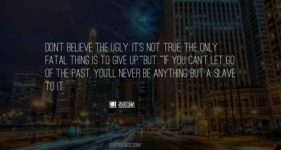 Not Let You Go Quotes #103981