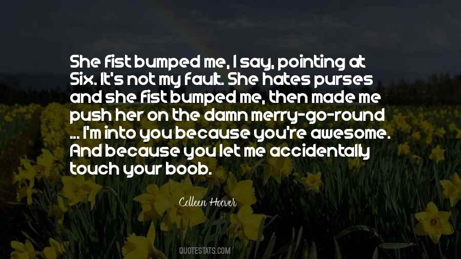 Not Let You Go Quotes #113103