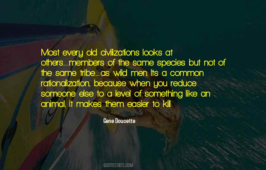 Not Like The Others Quotes #487188
