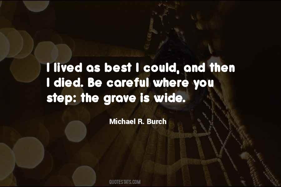 Quotes About Burch #177788