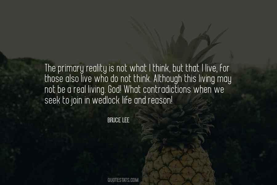Not Living In Reality Quotes #1052262