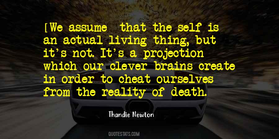Not Living In Reality Quotes #1594413