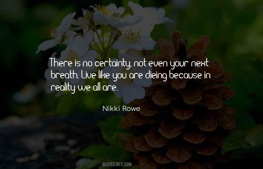 Not Living In Reality Quotes #1753072