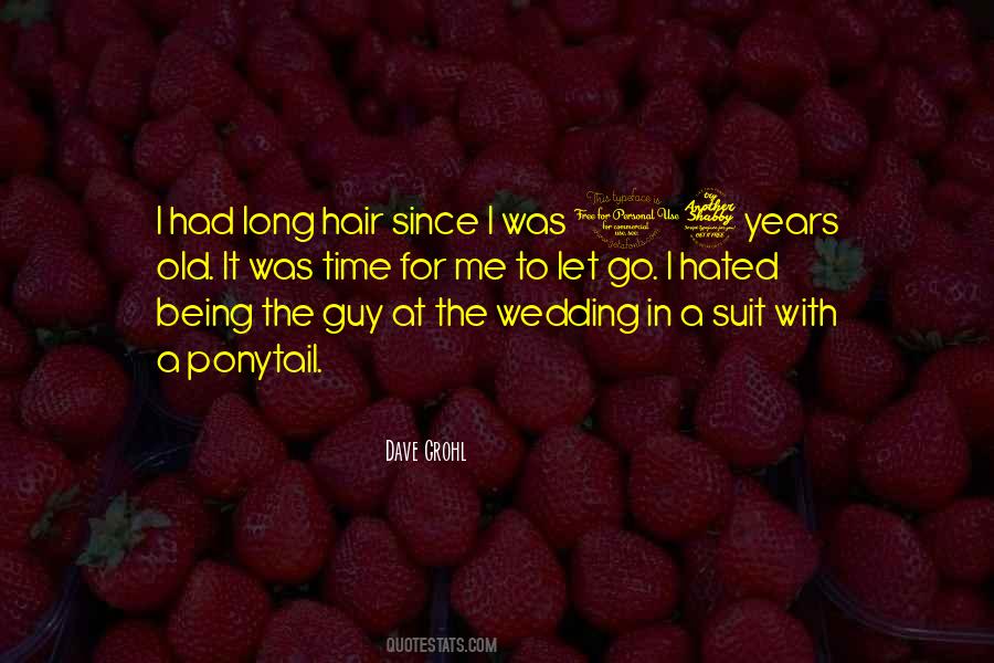 Not Long Now Wedding Quotes #1625951