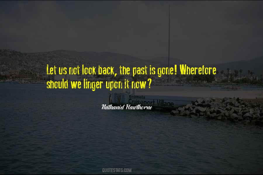 Not Look Back Quotes #860222