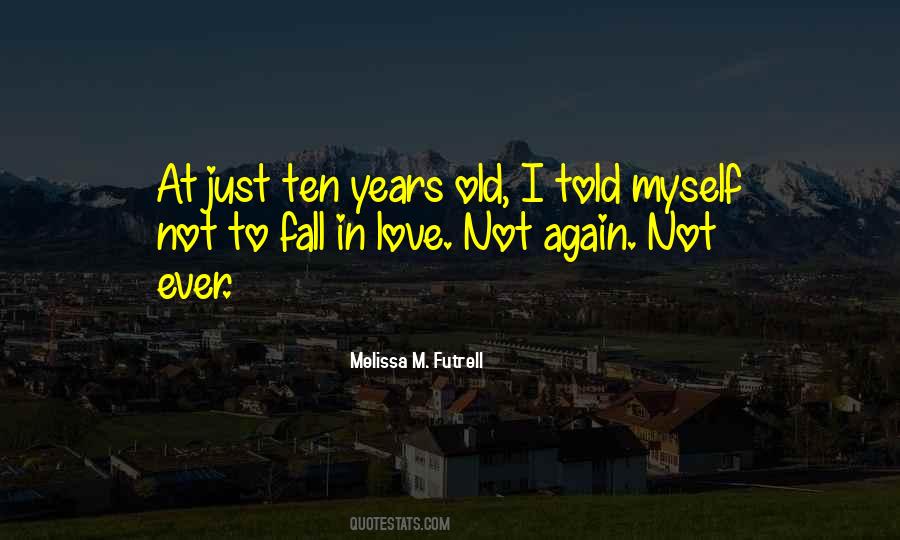 Not Love Again Quotes #438966