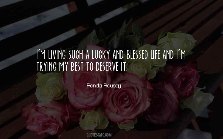 Not Lucky But Blessed Quotes #556239