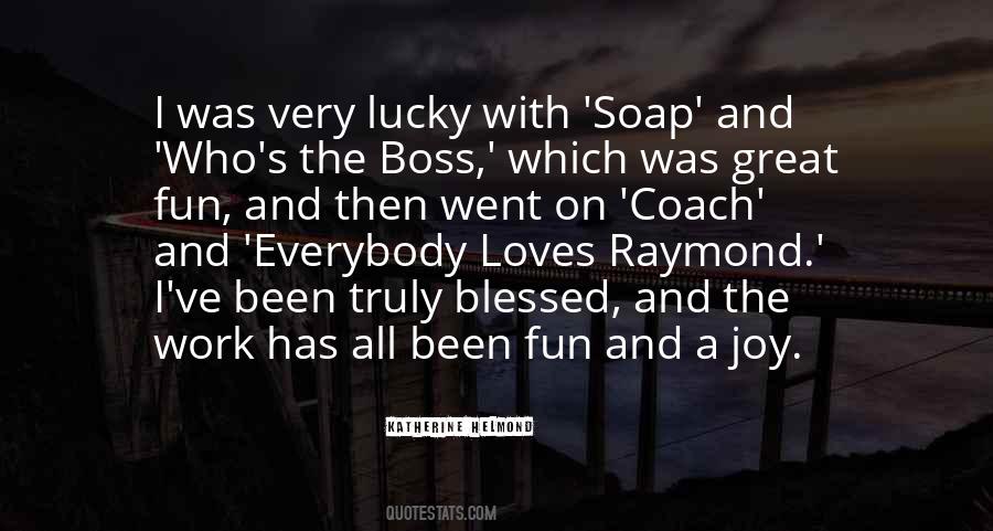 Not Lucky But Blessed Quotes #591335