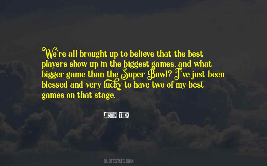Not Lucky But Blessed Quotes #905990