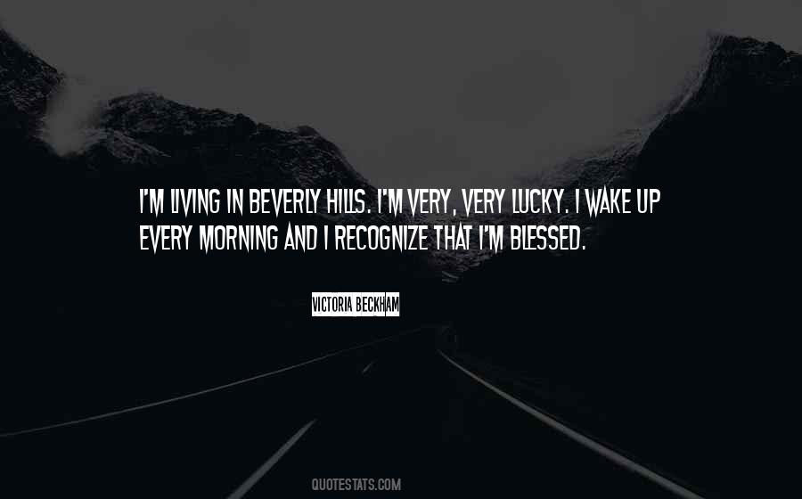 Not Lucky But Blessed Quotes #940497