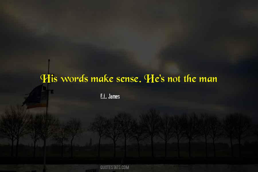 Not Make Sense Quotes #80034