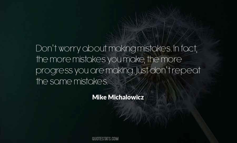Not Making The Same Mistake Quotes #109841