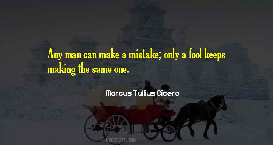 Not Making The Same Mistake Quotes #1227200