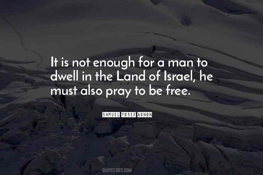 Not Man Enough Quotes #265201