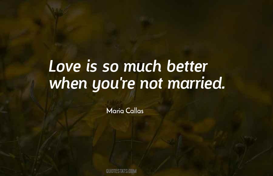 Not Married Quotes #1009036