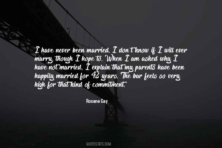 Not Married Quotes #1411994