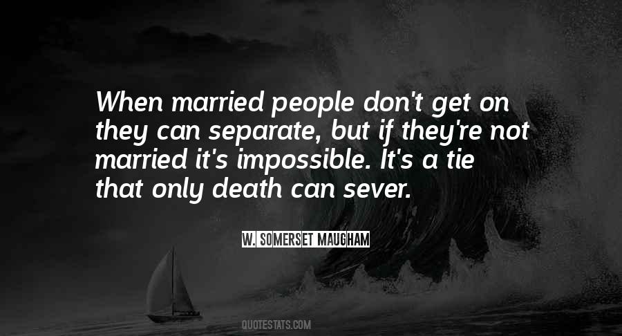 Not Married Quotes #515698