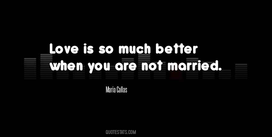 Not Married Quotes #768288