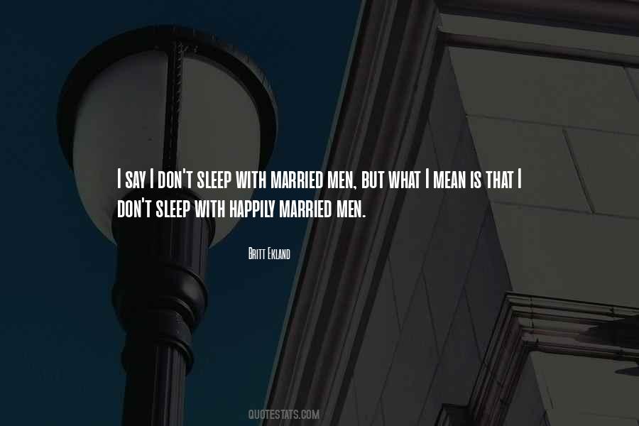 Not Married Yet Quotes #7027