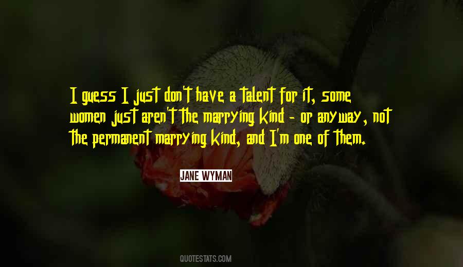 Not Marrying Quotes #1122705