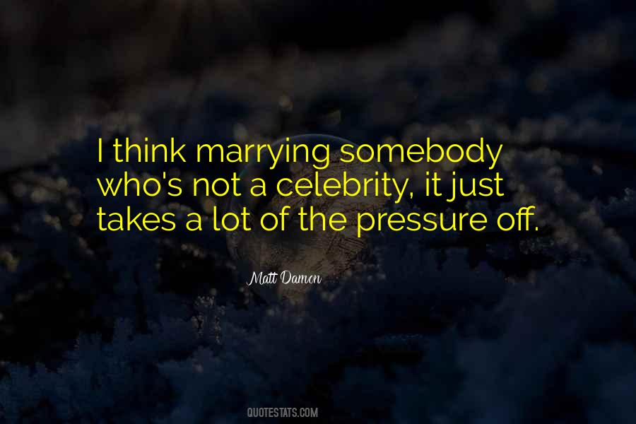 Not Marrying Quotes #1166211