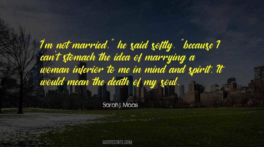 Not Marrying Quotes #69989