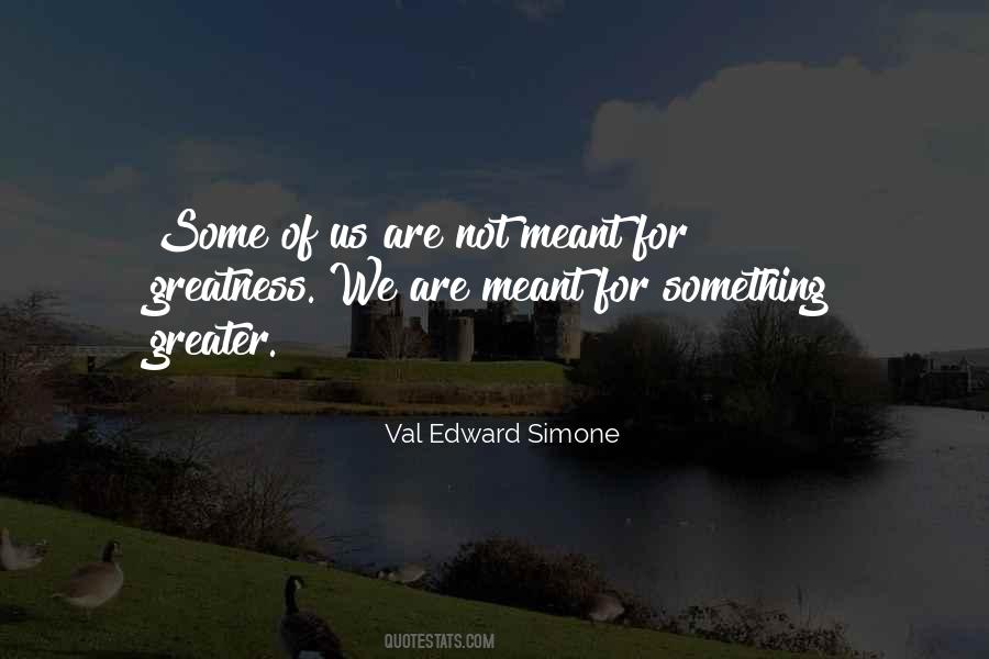 Not Meant Quotes #1110808