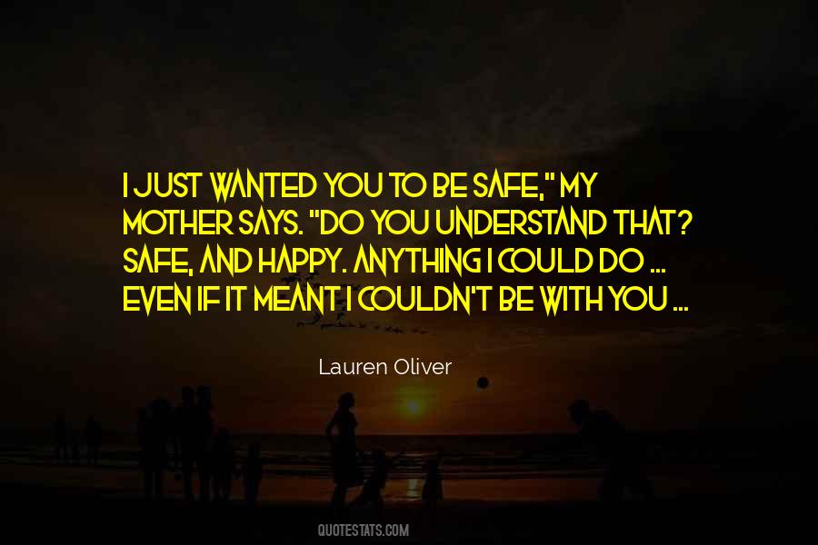 Not Meant To Be Happy Quotes #751844